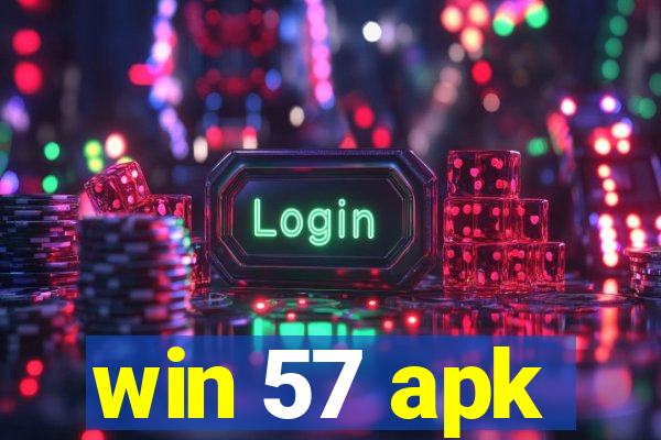 win 57 apk